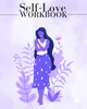 Self Love Workbook