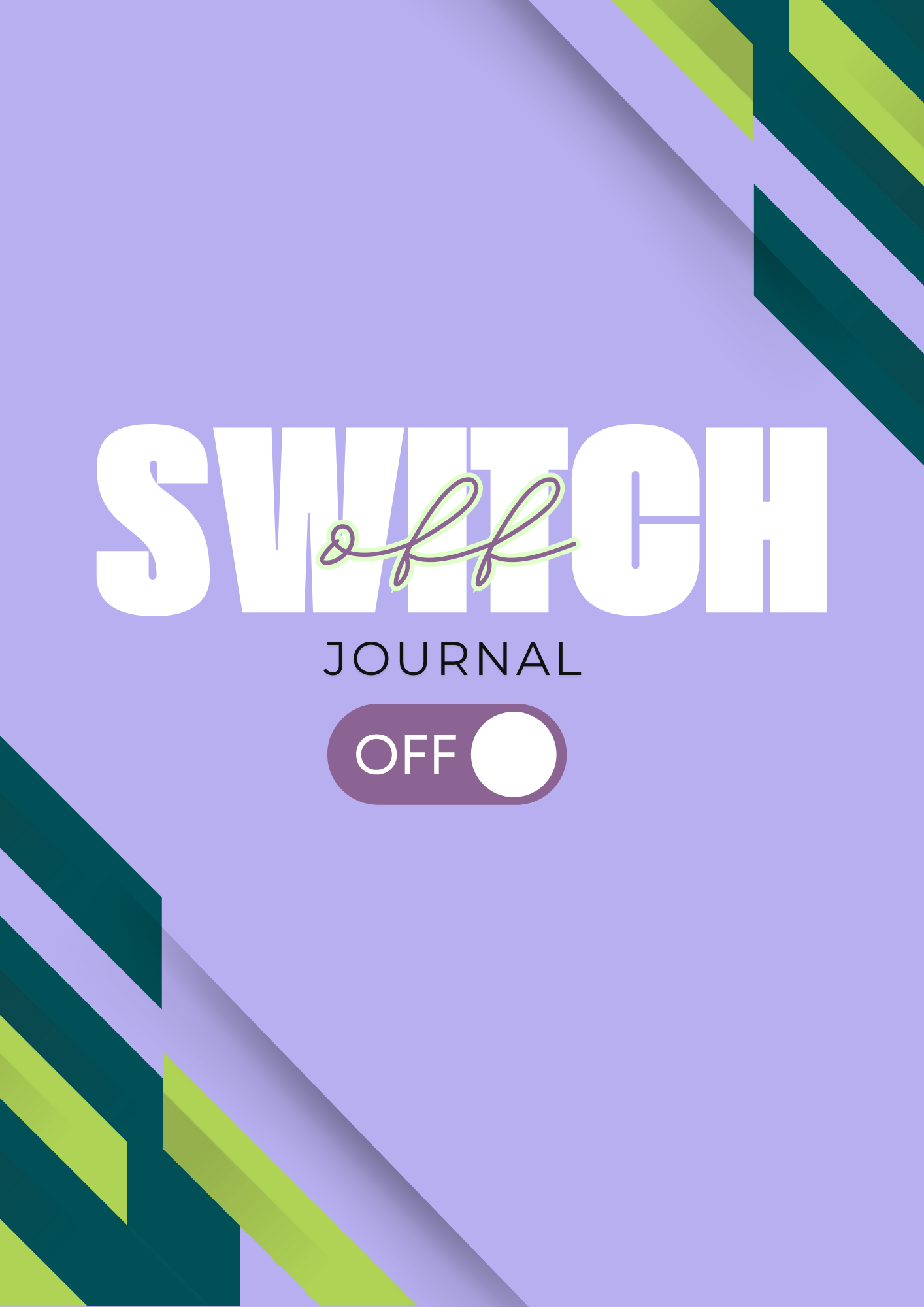 Switch Off Journal